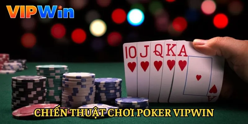 poker-vipwin-chien-thuat-choi