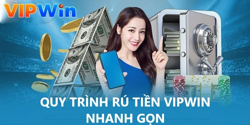 rut-tien-vipwin-uu-diem