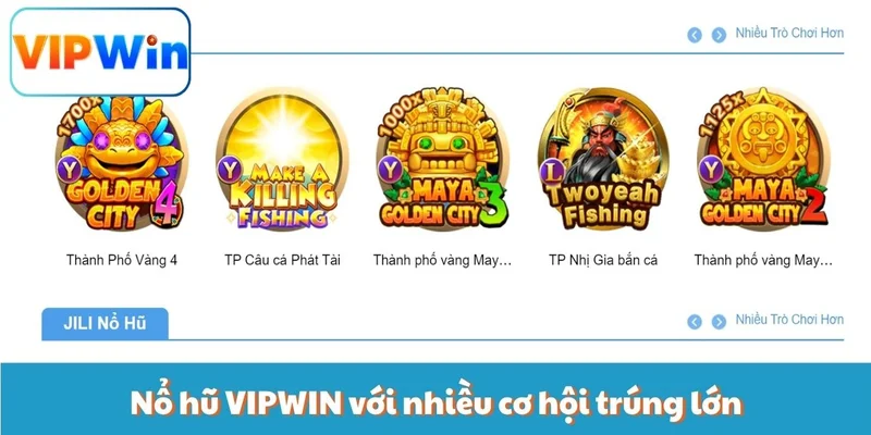 vipwin-no-hu-vipwin-voi-nhieu-co-hoi-trung-lon