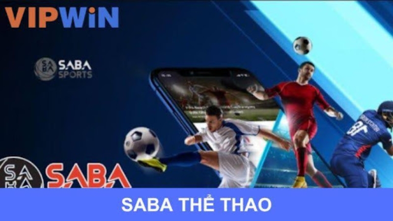 SABA Thể Thao: Trải nghiệm Cá Cược Chuyên Nghiệp tại Vipwin